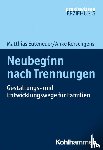 Euteneuer, Matthias, Kerschgens, Anke - Neubeginn nach Trennungen