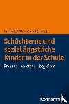  - Schüchterne und sozial ängstliche Kinder in der Schule