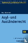 Hailbronner, Kay - Asyl- und Ausländerrecht