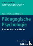 Hasselhorn, Marcus, Gold, Andreas - Pädagogische Psychologie