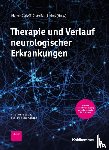  - Therapie und Verlauf neurologischer Erkrankungen