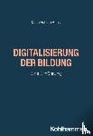 Buck, Marc Fabian - Digitalisierung der Bildung