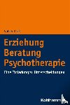 Kraft, Volker - Erziehung - Beratung - Psychotherapie
