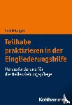 Hitziger, Veit - Teilhabe praktizieren in der Eingliederungshilfe