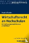 Zwecker, Kai-Thorsten, Zwecker, Kathrin - Wirtschaftsrecht an Hochschulen