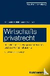 Schade, Georg Friedrich, Feldmann, Eva, Graewe, Daniel - Wirtschaftsprivatrecht