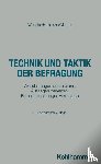 Wendler, Axel, Hoffmann, Helmut, Maurer, Frank - Technik und Taktik der Befragung