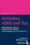 Tebartz van Elst, Ludger - Autismus, ADHS und Tics