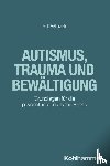 Wilczek, Brit - Autismus, Trauma und Bewältigung
