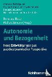  - Autonomie und Bezogenheit