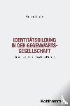 Pfeffer, Simone - Identitätsbildung in der Gegenwartsgesellschaft