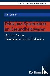 Chilian, Lea - Ethik und Spiritualität im Gesundheitswesen