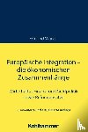 Wurzel, Eckhard - Europäische Integration - die ökonomischen Zusammenhänge