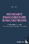Stark, Sabine - Hochbegabte Erwachsene in der Verhaltenstherapie