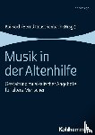  - Musik in der Altenhilfe