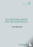  - Der niedergelassene Arzt im Krankenhaus