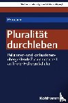 Juen, Petra - Pluralität durchleben