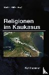  - Religionen im Kaukasus