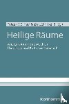  - Heilige Räume