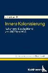Gawlik, Ulrike - Innere Kolonisierung