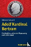 Gottwald, Johannes - Adolf Kardinal Bertram