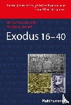 Utzschneider, Helmut, Oswald, Wolfgang - Exodus 16-40