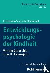Kienbaum, Jutta, Schuhrke, Bettina, Ebersbach, Mirjam - Entwicklungspsychologie der Kindheit