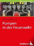Schwarze, Christian - Pumpen in der Feuerwehr