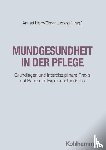  - Mundgesundheit in der Pflege