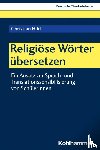 Hild, Christian - Religiöse Wörter übersetzen