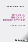 Riedel, Andreas, Biscaldi-Schäfer, Monica - Sprache bei Menschen im Autismus-Spektrum