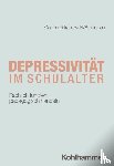 Castello, Armin, Brodersen, Gunnar, Grabowski, Friederike Carlotta - Depressivität im Schulalter
