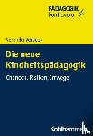 Verbeek, Veronika - Die neue Kindheitspädagogik