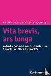  - Vita brevis, ars longa