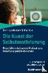 Martens, Jens-Uwe, Kuhl, Julius - Die Kunst der Selbstmotivierung