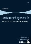 Kienzle, Theo - Recht für Pflegeberufe