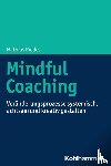 Riedel, Mathias - Mindful Coaching