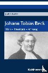 Köhler, Judith - Johann Tobias Beck