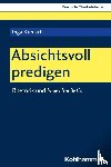 Kreusch, Inga - Absichtsvoll predigen