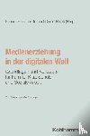  - Medienerziehung in der digitalen Welt