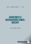 Ullrich, Norbert, Heusch, Andreas, Lorenz, Jana, Wernthaler, Michael - Handbuch Versammlungsrecht