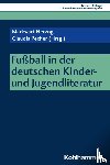  - Fußball in der deutschen Kinder- und Jugendliteratur