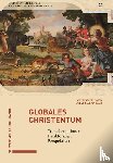  - Globales Christentum - Transformationen, Denkformen, Perspektiven