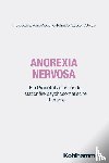 Imbierowicz, Katrin, Marx, Ambra, Wegener, Ingo, Kämpfer, Nora - Anorexia nervosa