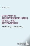 Köhler, Jürgen - Medikamente in der interdisziplinären Notfall- und Intensivmedizin