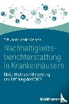 Schubert, René, Lender, Marie-Christin, Asjoma, Christine - Nachhaltigkeitsberichterstattung in Krankenhäusern