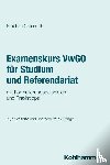 Groscurth, Stephan - Examenskurs VwGO für Studium und Referendariat