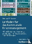 Karsten, Andreas Hermann - Leitfaden für das Kommunale Krisenmanagement