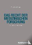 Sandberger, Georg - Das Recht der medizinischen Forschung