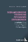 Linden, Michael, Schymainski, David - Sozialmedizinische Therapie bei psychischen Erkrankungen